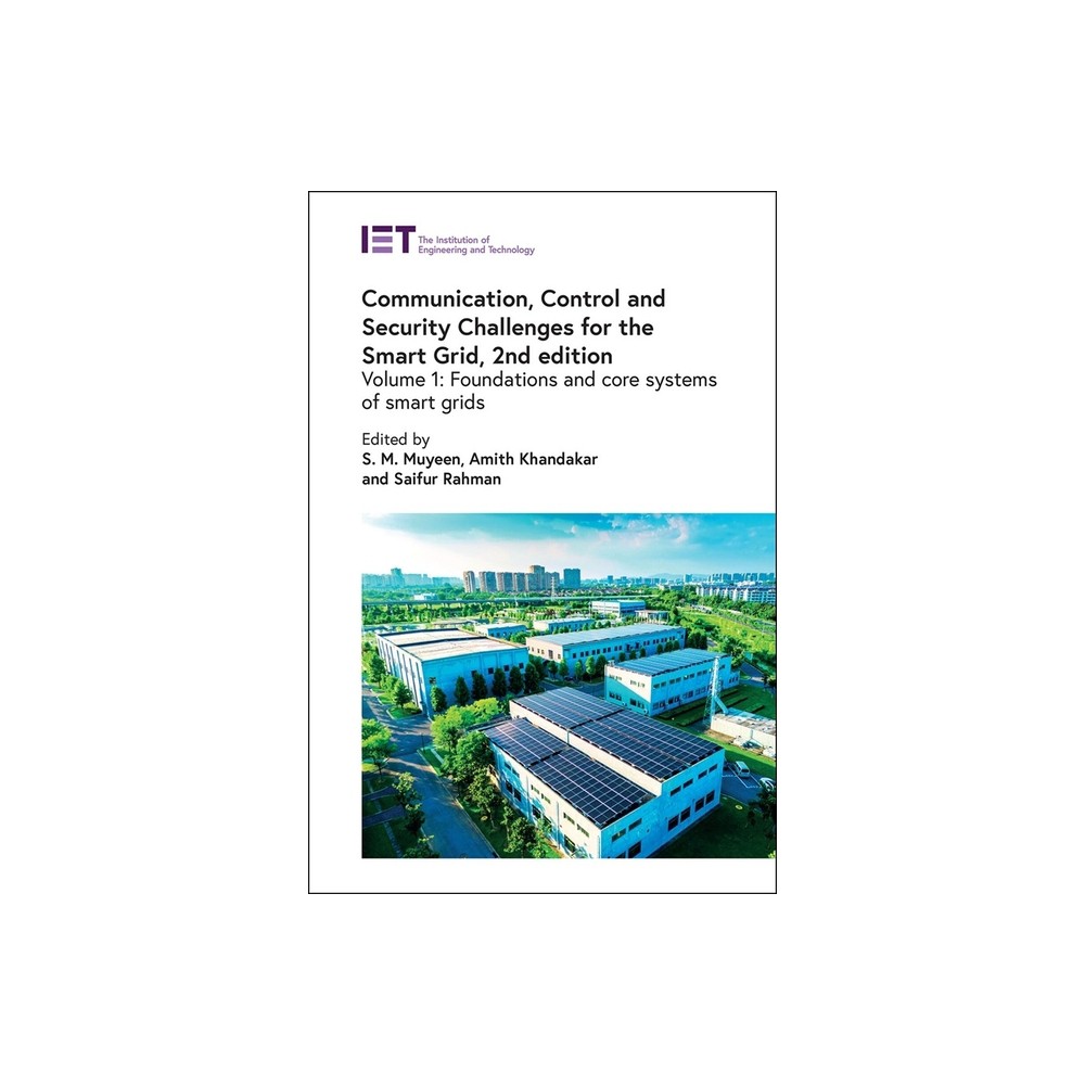 Communication, Control and Security Challenges for the Smart Grid - (Energy Engineering) 2nd Edition (Hardcover)