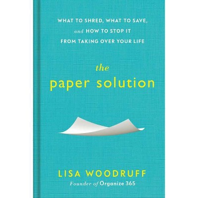 The Paper Solution - by  Lisa Woodruff (Hardcover)