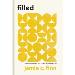 Filled - by  Jamie C Finn (Hardcover) - 1 of 1