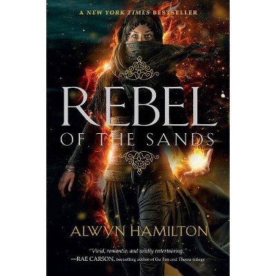  Rebel of the Sands - by  Alwyn Hamilton (Paperback) 