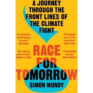 Race for Tomorrow - by  Simon Mundy (Paperback) - 1 of 1