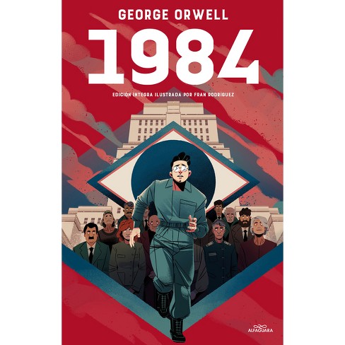 1984 (edición ilustrada) / 1984 (Ilustrated Edition) by George Orwell,  Paperback