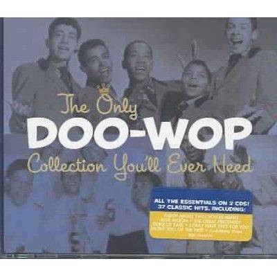 Various Artists - The Only Doo-Wop Collection You'll Ever Need (2 CD)