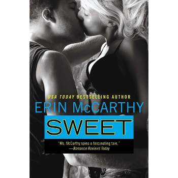 Sweet - (True Believers) by  Erin McCarthy (Paperback)