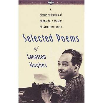 Selected Poems of Langston Hughes - (Vintage Classics) (Paperback)