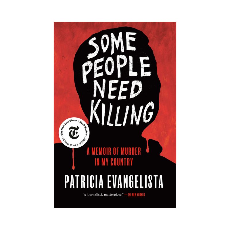 Some People Need Killing - by  Patricia Evangelista (Hardcover), 1 of 2