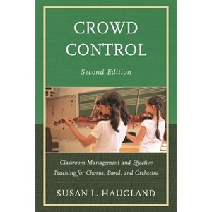 Crowd Control - 2nd Edition by  Susan L Haugland (Paperback) - 1 of 1