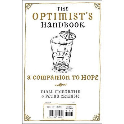 The Optimist's/Pessimist's Handbook - by  Niall Edworthy & Petra Cramsie (Paperback)