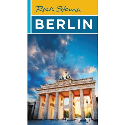 Rick Steves Berlin - (Travel Guide) 4th Edition (Paperback)