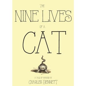 The Nine Lives of a Cat - by  Charles Bennett (Paperback) - 1 of 1