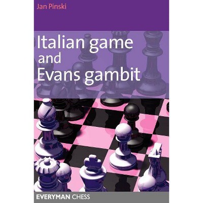 Italian Game & Evans Gambit - by  Jan Pinski (Paperback)