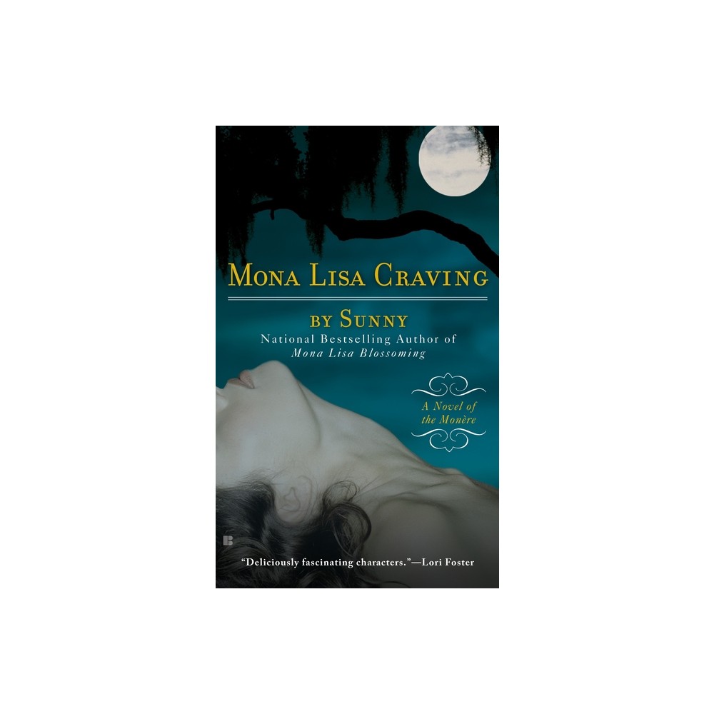 Mona Lisa Craving - (Novel of the Monere) by Sunny (Paperback)