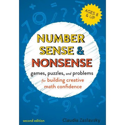 Number Sense and Nonsense - 2nd Edition by  Claudia Zaslavsky (Paperback)