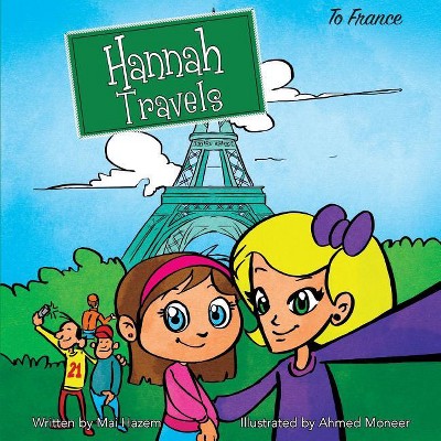 Hannah Travels - by  Mai Hazem (Paperback)