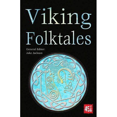 Viking Folktales - (World's Greatest Myths and Legends) by  J K Jackson (Paperback)