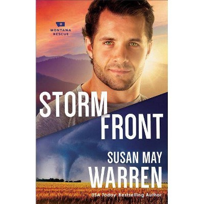 Storm Front - (Montana Rescue) by  Susan May Warren (Paperback)