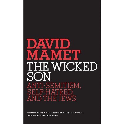 The Wicked Son - (jewish Encounters) By David Mamet (paperback) : Target