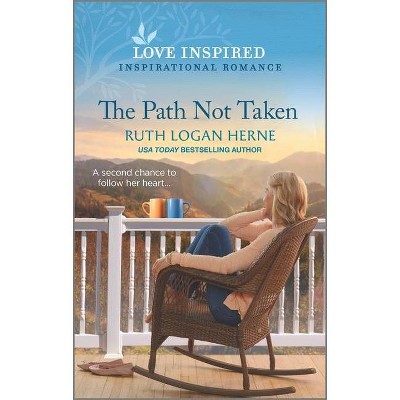 The Path Not Taken - (Kendrick Creek) by  Ruth Logan Herne (Paperback)