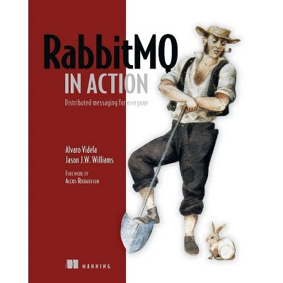 Rabbitmq in Action - by  Alvaro Videla & Jason J W Williams (Paperback)