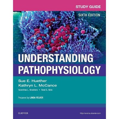 Study Guide For Understanding Pathophysiology 6th Edition By Sue E Huether Kathryn L Mccance Paperback Target
