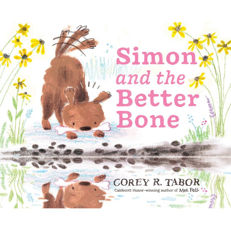 Simon and the Better Bone - by  Corey R Tabor (Hardcover), 1 of 2