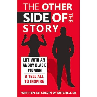 The Other Side of the Story - by  Calvin Mitchell (Paperback)