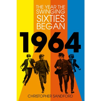 1964 - by  Christopher Sandford (Hardcover)
