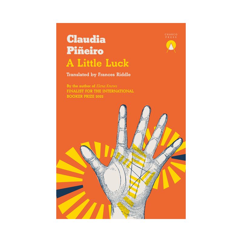 A Little Luck - by  Claudia Piñeiro (Paperback), 1 of 2