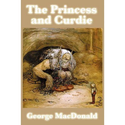 The Princess and Curdie - by  George MacDonald (Paperback)