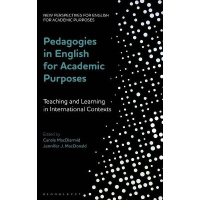 Pedagogies in English for Academic Purposes - (New Perspectives for English for Academic Purposes) (Hardcover)