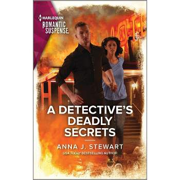 A Detective's Deadly Secrets - (Honor Bound) by  Anna J Stewart (Paperback)