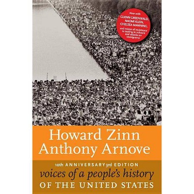 Voices of a People's History of the United States, 10th Anniversary Edition - 10th Edition by  Howard Zinn & Anthony Arnove (Paperback)