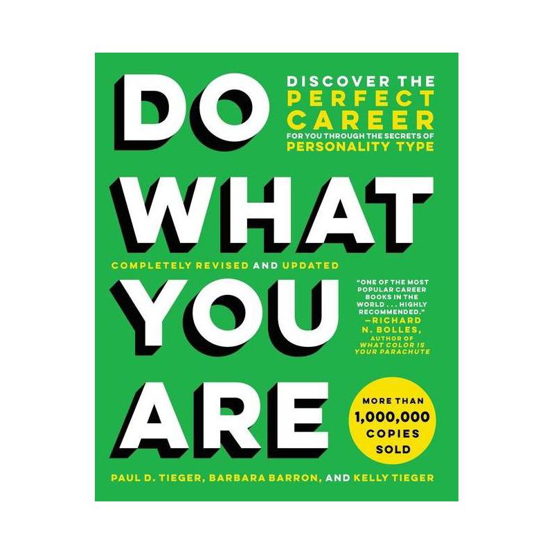 Do What You Are - by  Paul D Tieger & Barbara Barron & Kelly Tieger (Paperback), 1 of 2