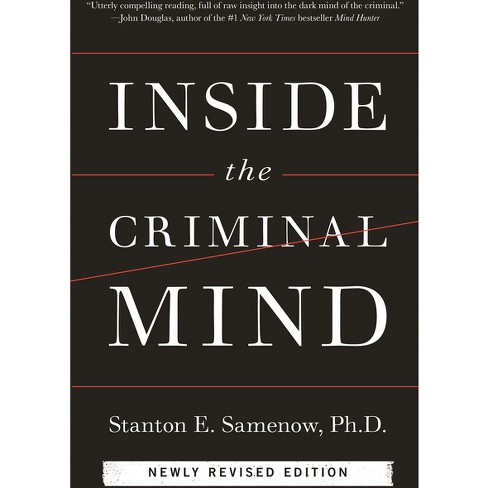 Inside the Criminal Mind (Newly Revised Edition) - 3rd Edition by  Stanton Samenow (Paperback) - image 1 of 1