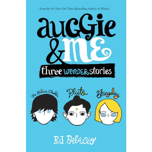 Auggie & Me (Hardcover) by R. J. Palacio - image 1 of 1