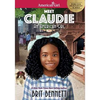 Meet Claudie - (American Girl(r) Historical Characters) by Brit Bennett