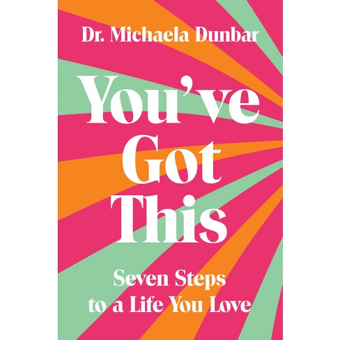 You've Got This - by  Michaela Dunbar (Paperback) - image 1 of 1