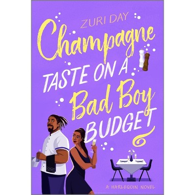 Champagne Taste on a Bad Boy Budget - by  Zuri Day (Paperback)