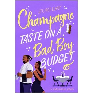Champagne Taste on a Bad Boy Budget - by  Zuri Day (Paperback) - 1 of 1