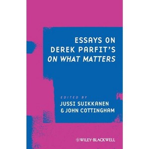 Essays on Derek Parfit's on What Matters - (Ratio Special Issues) by  Jussi Suikkanen & John Cottingham (Paperback) - 1 of 1