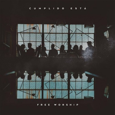 Free Worship - Cumplido Esta (CD)