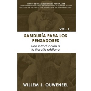 Sabiduría para los pensadores - by  Willem Ouweneel (Paperback) - 1 of 1