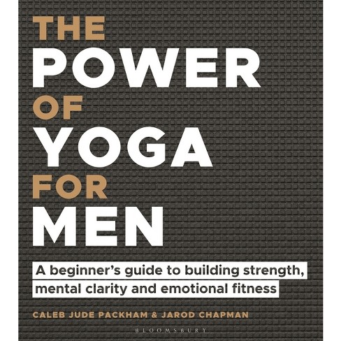 The Quick Guide to Yoga for Men