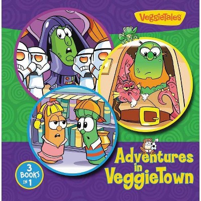 Adventures in Veggietown - (Big Idea Books / Veggietown Values) by  Zondervan (Hardcover)