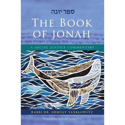 The Book of Jonah - by  Shmuly Yanklowitz (Paperback)