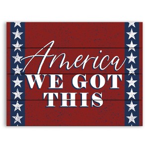 Creative Products America We Got This 15.75 x 11.75 Pallet Wood Wall Art - 1 of 1