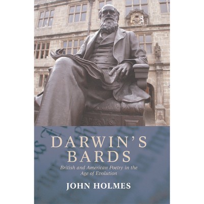 Darwin's Bards - by  John Holmes (Paperback)