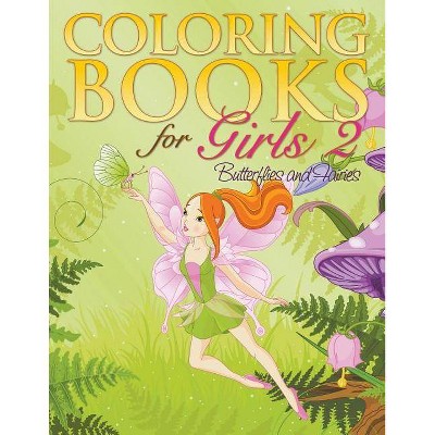 Coloring Book For Girls 2 - by  Eva Delano (Paperback)