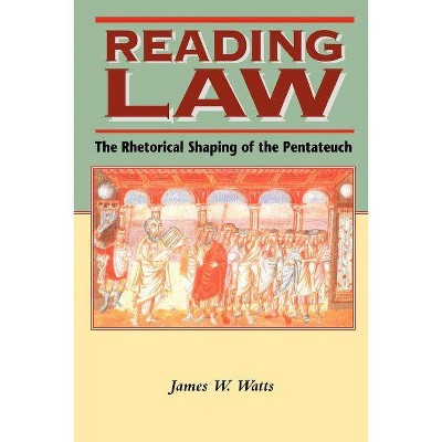 Reading Law - (Biblical Seminar) by  James W Watts (Paperback)