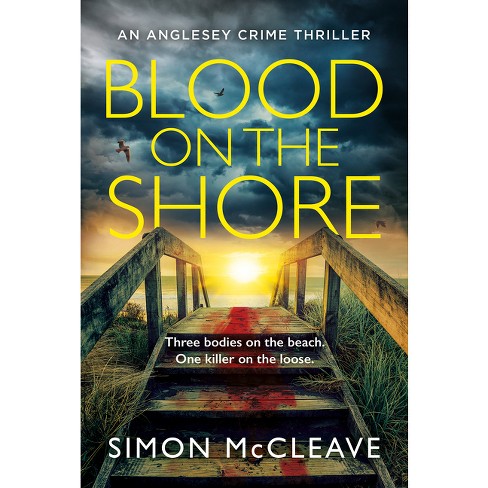 Blood On The Shore - (anglesey) By Simon Mccleave (paperback) : Target